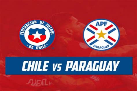 chile vs paraguay score